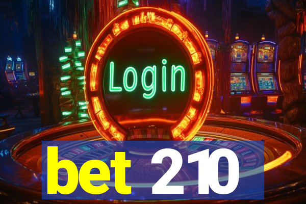 bet 210